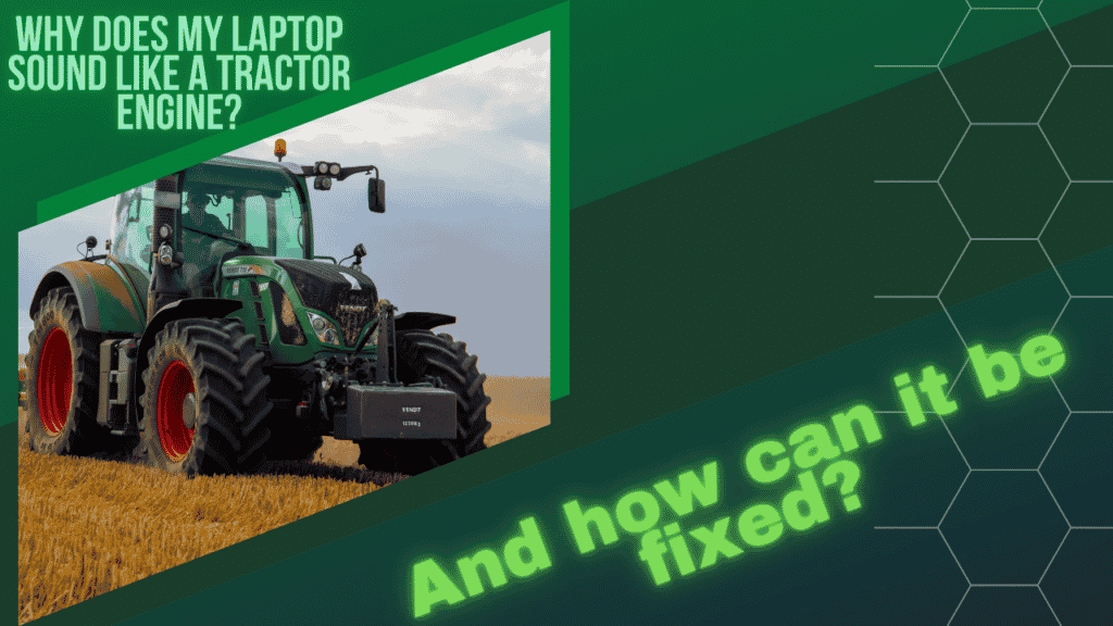 Why is my laptop so loud?